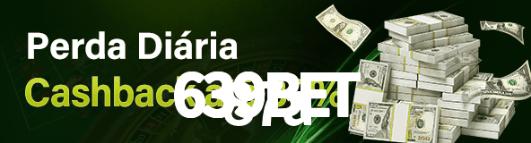 639bet Casino: Jogue Online e Ganhe Grandes Prêmios 639bet Casino: Jogue Online e Ganhe Grandes Prêmios