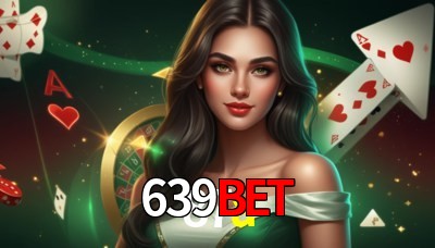 639bet Casino: Jogue Online e Ganhe Grandes Prêmios 639bet Casino: Jogue Online e Ganhe Grandes Prêmios